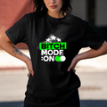 B*tch Mode On (Ladies Black Shirt)